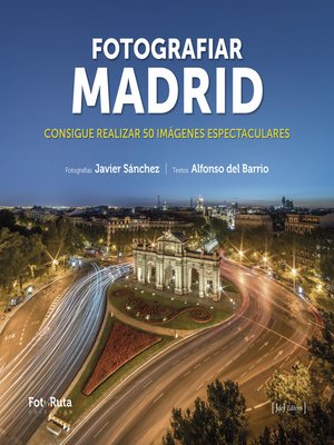cover image of Fotografiar Madrid
